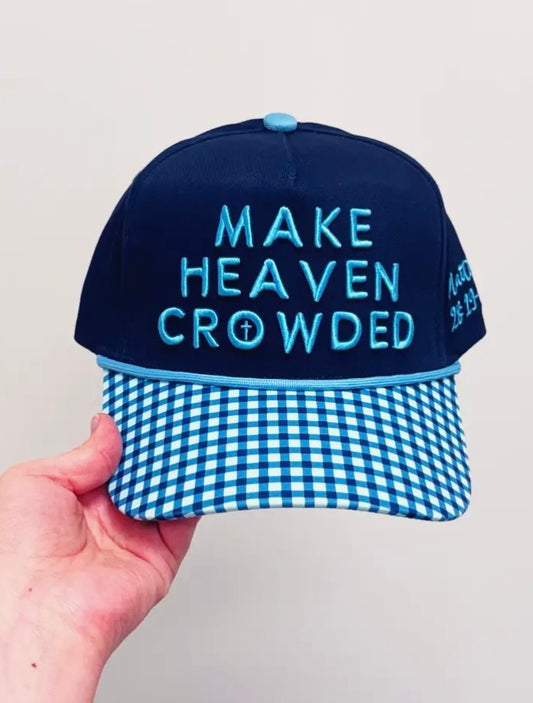 Make Heaven Crowded