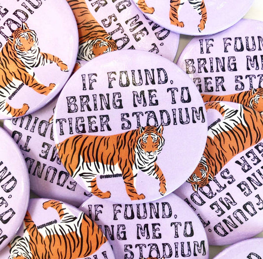 Bring Me - Tiger Stadium - Game Day Button