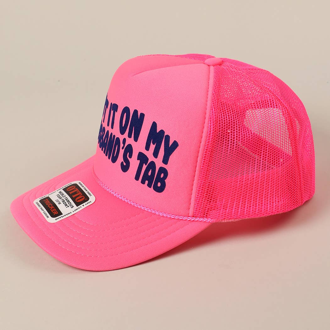 Put It On My Husband's Tab Mesh Back Foam Trucker Hat