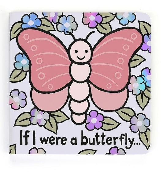 If I Were A Butterfly