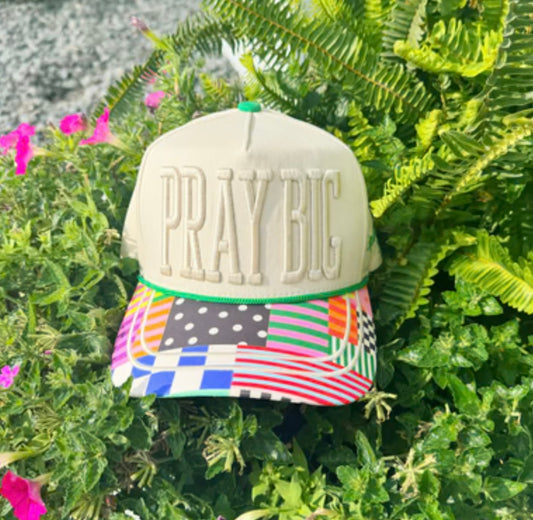 Pray Big