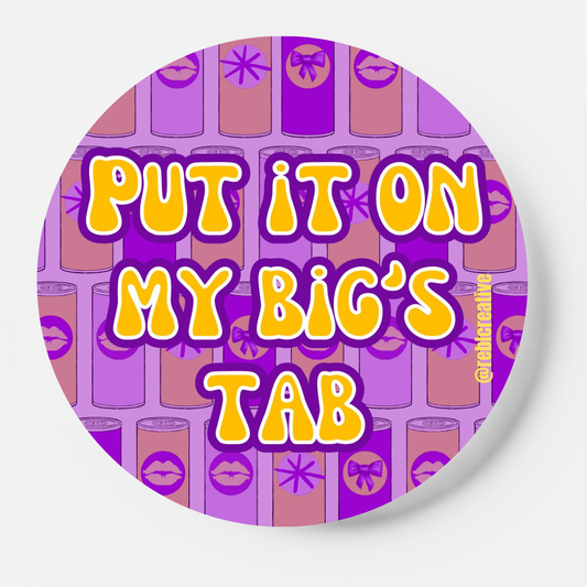 Put it on my Big's Tab - Purple & Yellow - Game Day Button