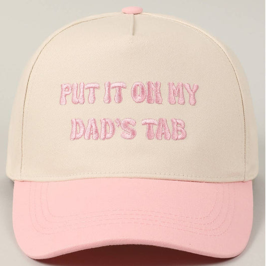 Put It On My Dad's Tab Embroidery Two-Tone Hat